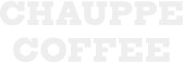  CHAUPE COFFEE 